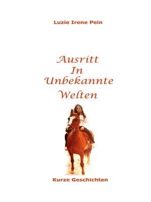 cover image of Ausritt in unbekannte Welten
